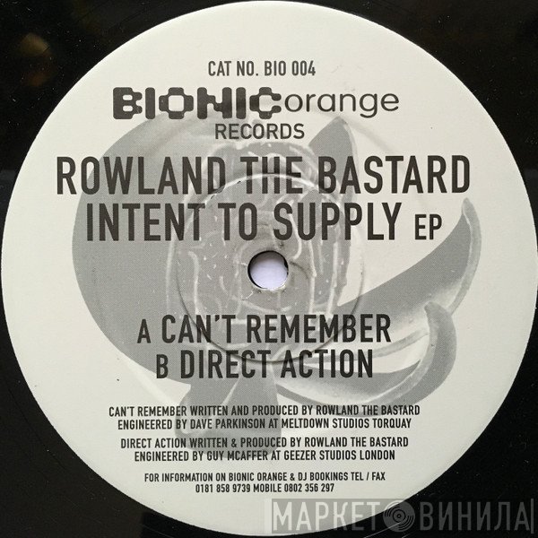 Rowland The Bastard - Intent To Supply EP