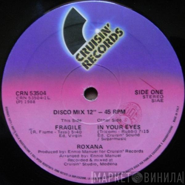 Roxana  - Fragile / In Your Eyes