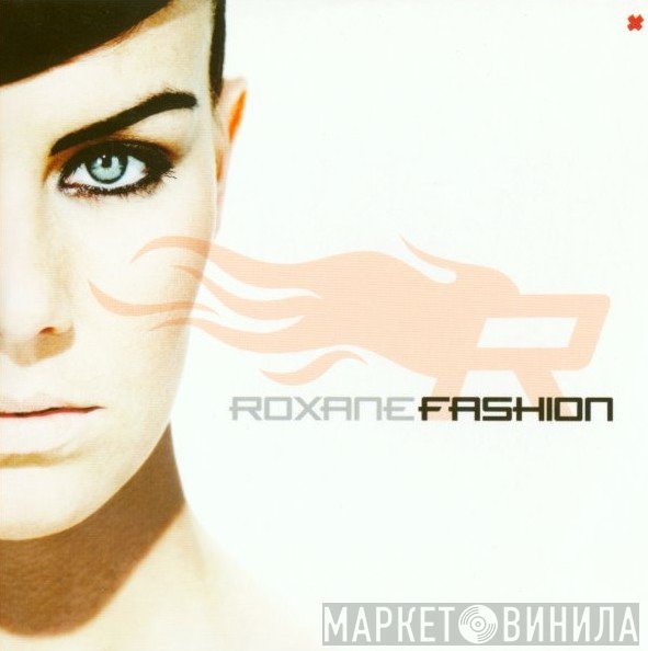 Roxane  - Fashion