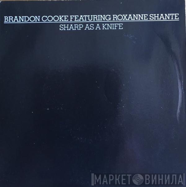 Roxanne Shanté, Brandon Cooke - Sharp As A Knife