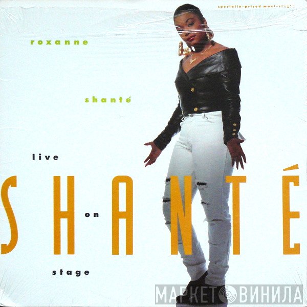 Roxanne Shanté  - Live On Stage