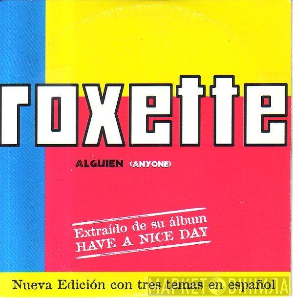 Roxette  - Alguien