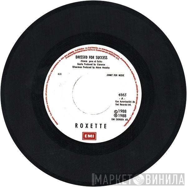 Roxette  - Dressed For Success