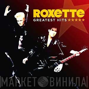 Roxette  - Greatest Hits