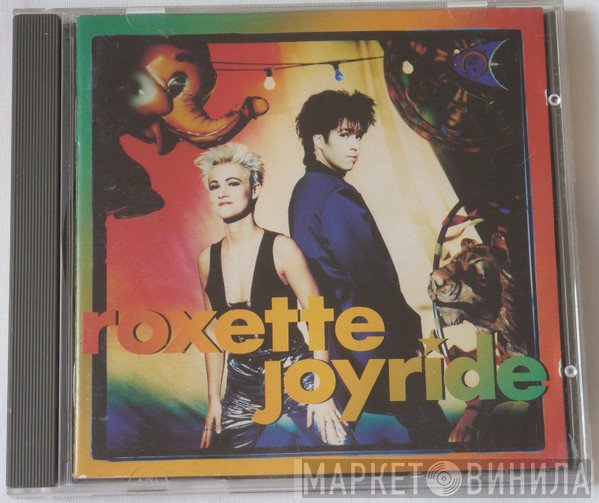 Roxette  - Joyride