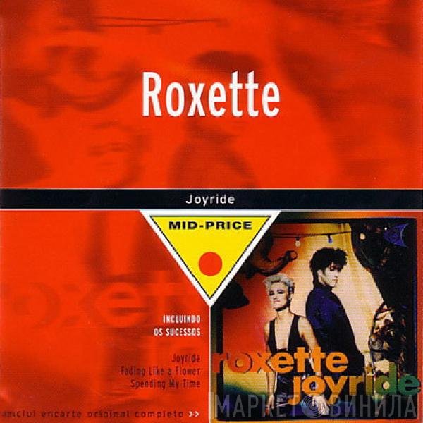 Roxette  - Joyride