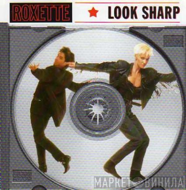 Roxette  - Look Sharp!