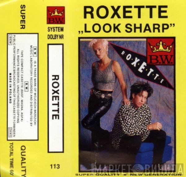 Roxette  - Look Sharp