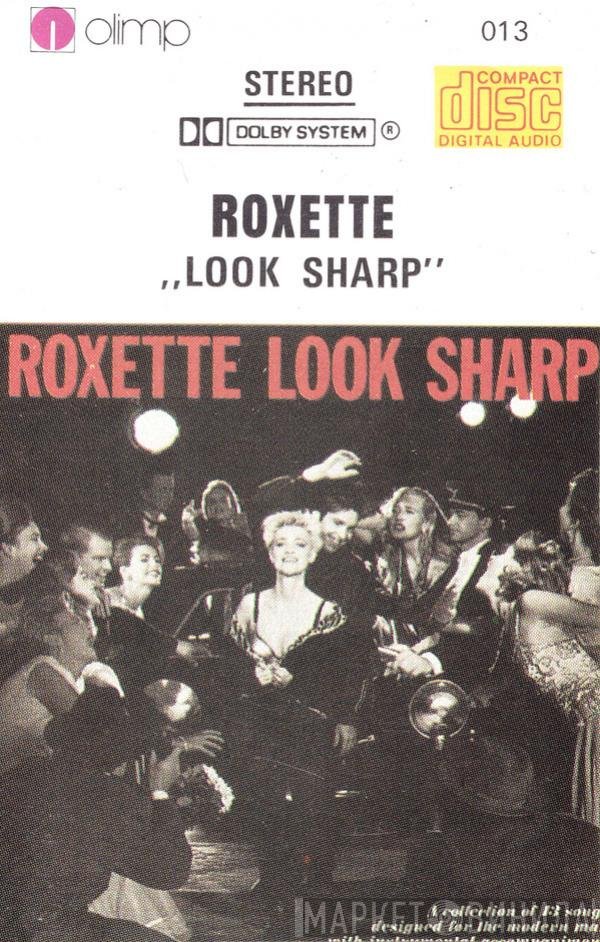 Roxette  - Look Sharp