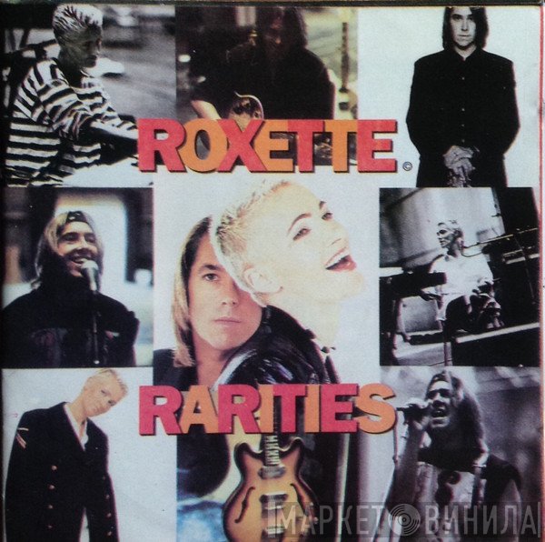 Roxette  - Rarities