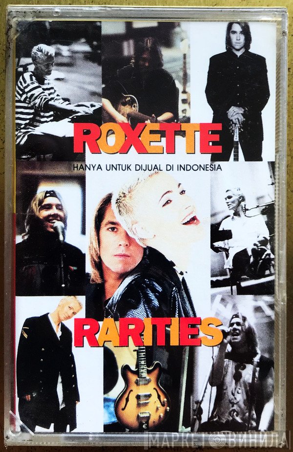 Roxette  - Rarities