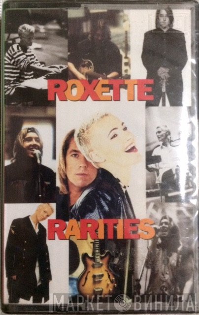 Roxette  - Rarities