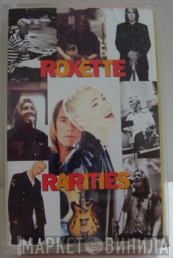Roxette  - Rarities