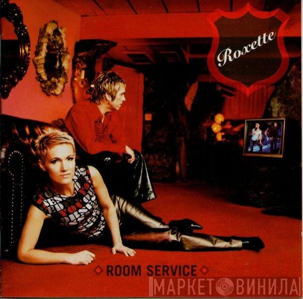 Roxette  - Room Service