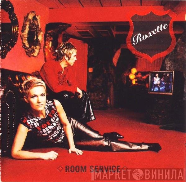 Roxette  - Room Service