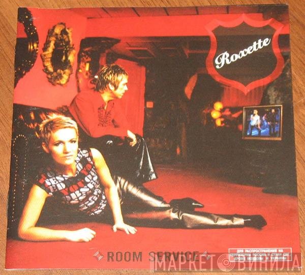Roxette  - Room Service