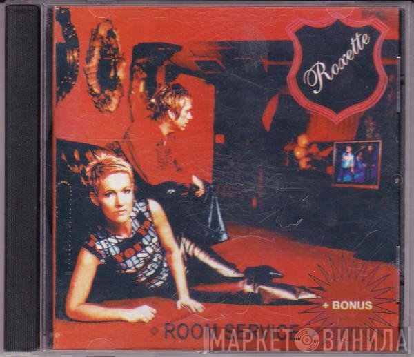 Roxette  - Room Service