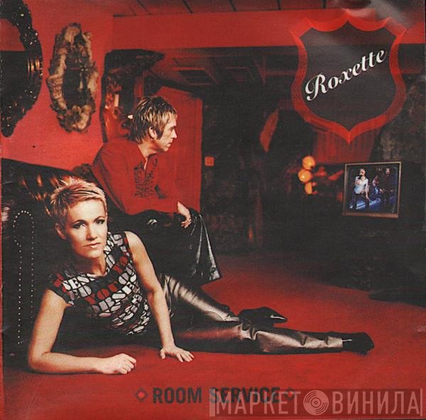 Roxette  - Room Service