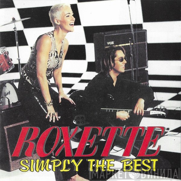 Roxette  - Simply The Best