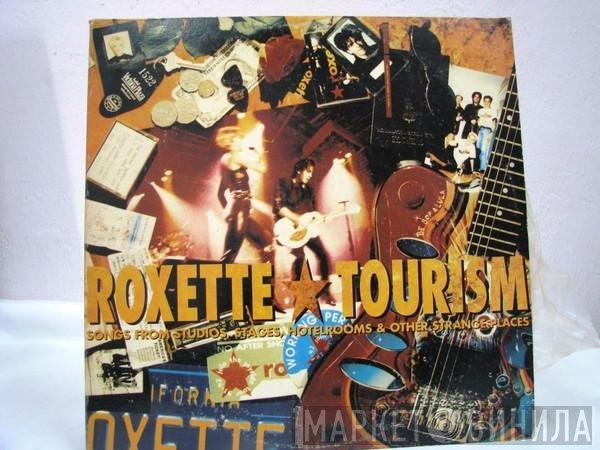 Roxette  - Tourism