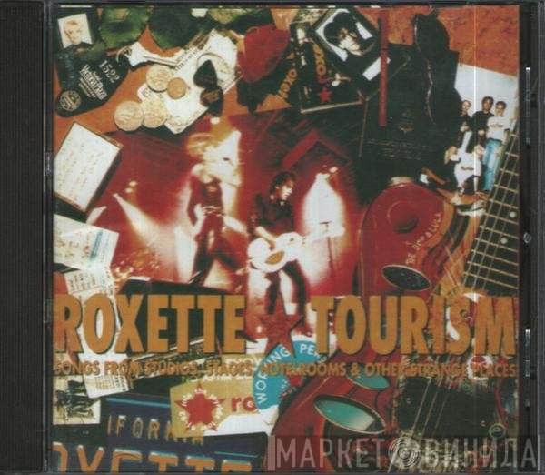 Roxette  - Tourism