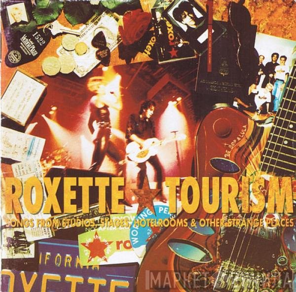 Roxette  - Tourism