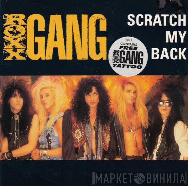 Roxx Gang  - Scratch My Back