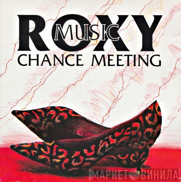 Roxy Music  - Chance Meeting