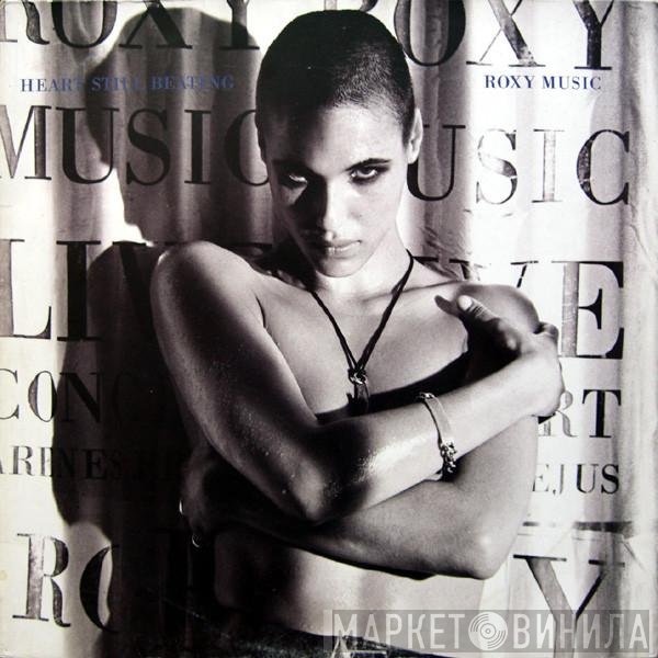 Roxy Music  - Heart Still Beating