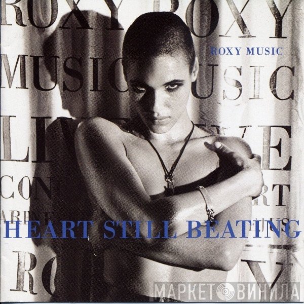 Roxy Music  - Heart Still Beating