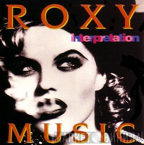 Roxy Music  - Interpretation