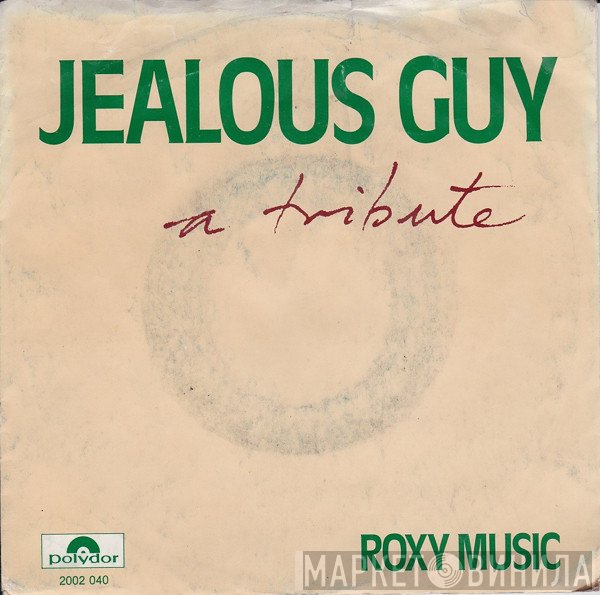 Roxy Music  - Jealous Guy