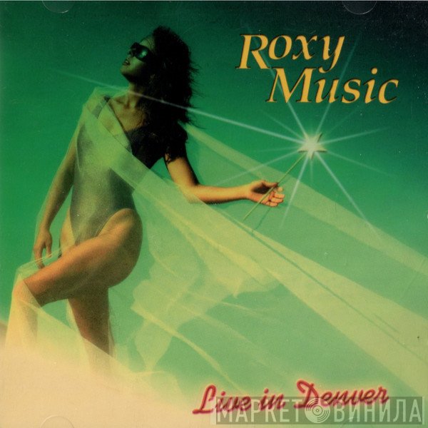 Roxy Music  - Live In Denver