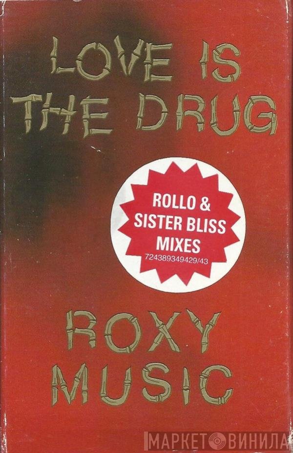 Roxy Music - Love Is The Drug (Rollo &amp; Sister Bliss Mixes)