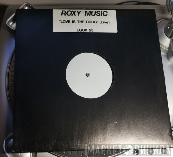 Roxy Music - Love Is The Drug
