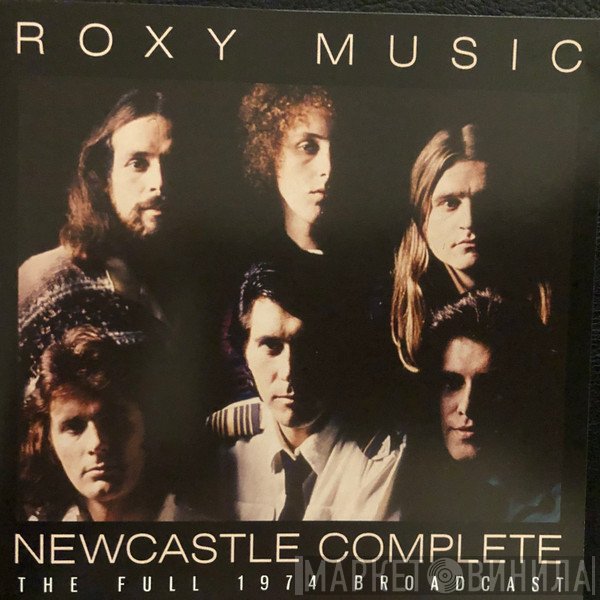 Roxy Music  - Newcastle Complete