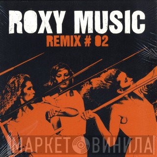 Roxy Music  - Remix #02