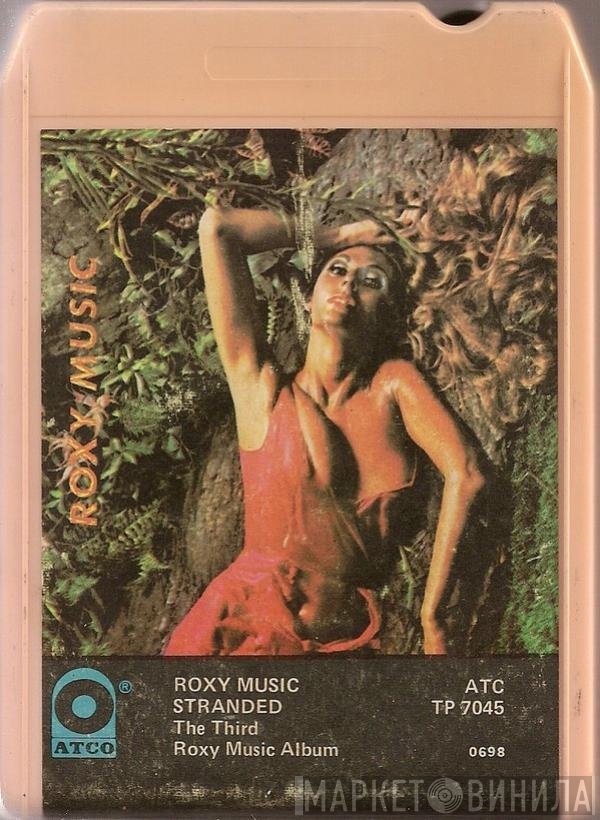 Roxy Music  - Stranded