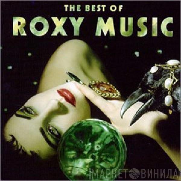 Roxy Music  - The Best Of Roxy Music