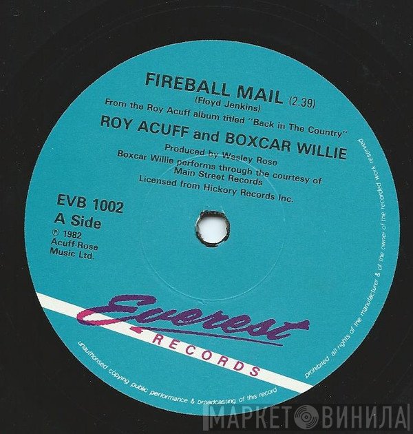 Roy Acuff, Boxcar Willie, The Smoky Mountain Boys - Fireball Mail / The Stage