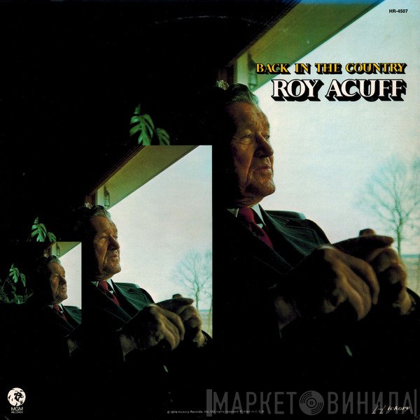 Roy Acuff  - Back In The Country
