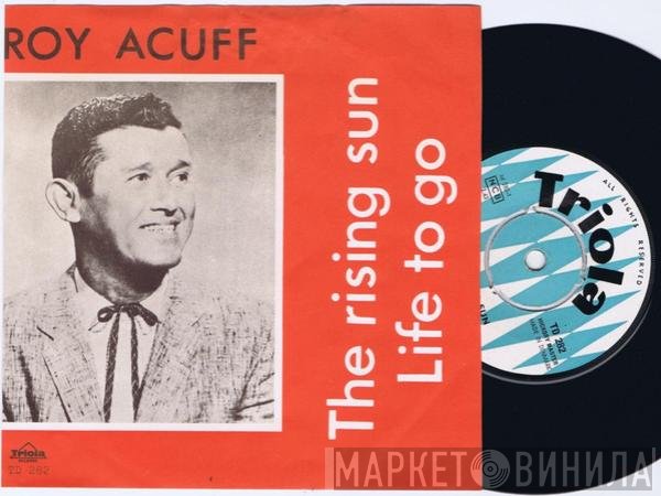 Roy Acuff  - Life To Go