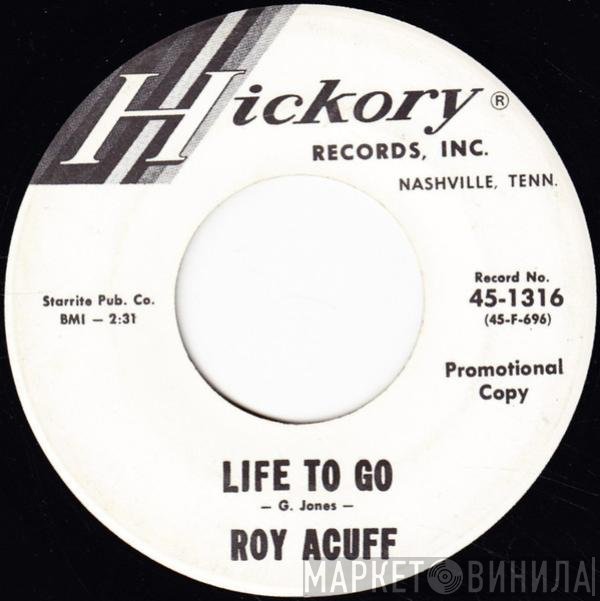 Roy Acuff  - Life To Go