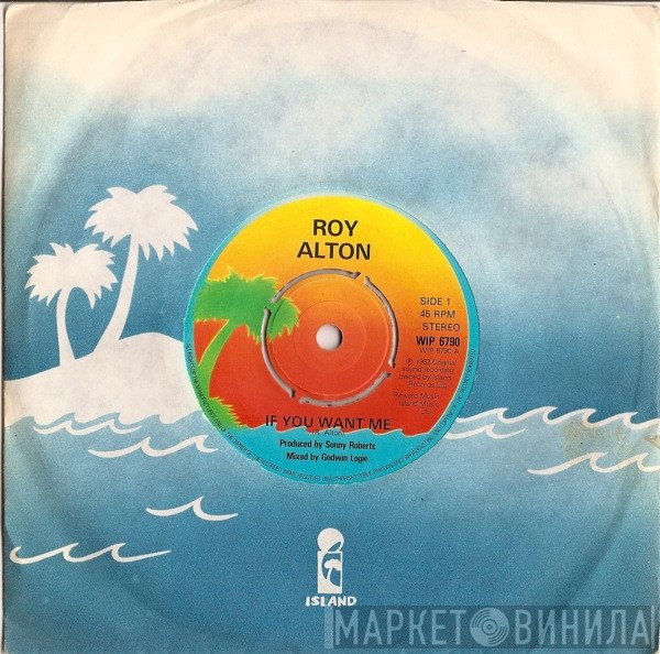 Roy Alton - If You Want Me