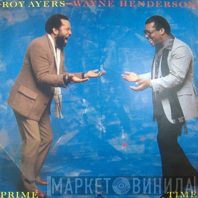 Roy Ayers & Wayne Henderson  - Prime Time