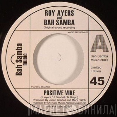 Roy Ayers And Bah Samba  - Positive Vibe