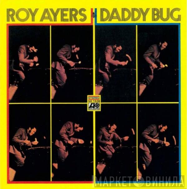Roy Ayers  - Daddy Bug