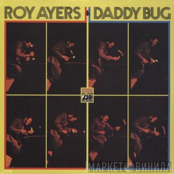Roy Ayers  - Daddy Bug