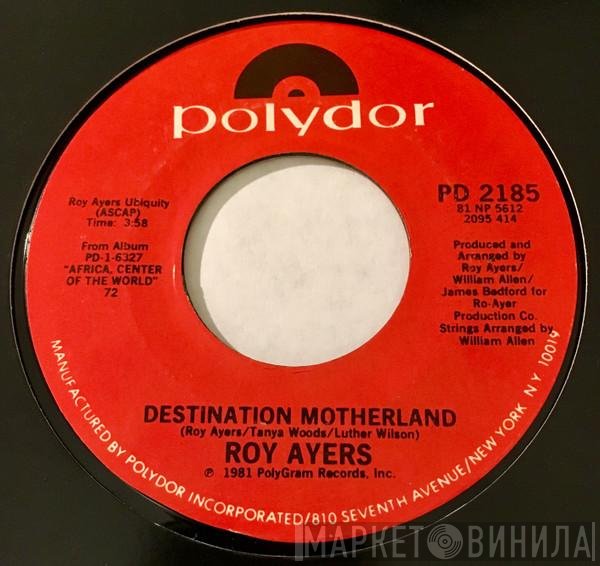 Roy Ayers  - Destination Motherland