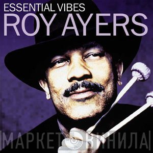 Roy Ayers - Essential Vibes